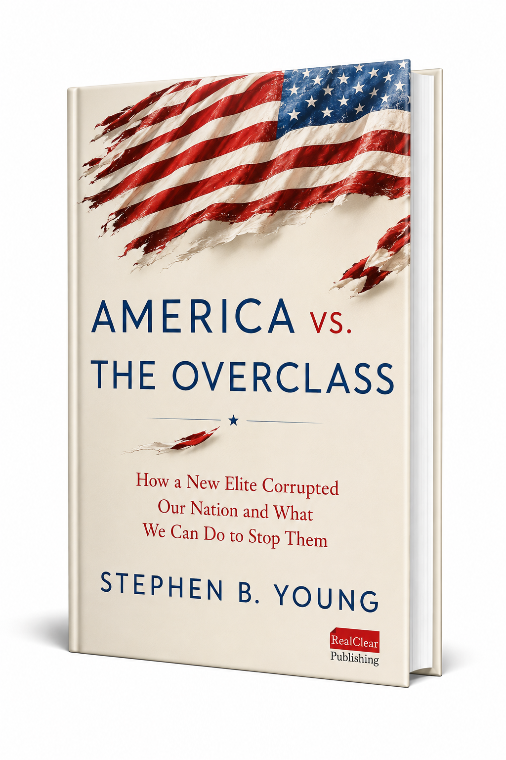 America vs. The Overclass: How a New Elite Corrupted Our Nation and What We Can Do to Stop Them book mockup